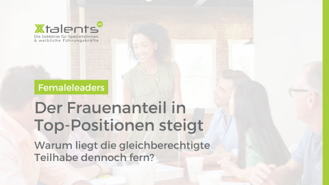 Der Frauenanteil in Top-Positionen steigt : Warum liegt die gleichberechtigte Teilhabe dennoch fern?
